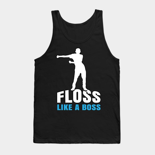 Floss Like A Boss Tank Top by amitsurti